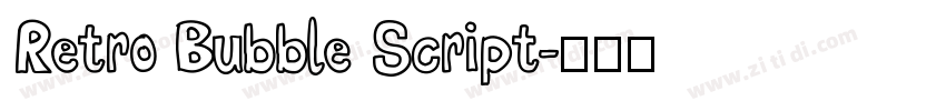 Retro Bubble Script字体转换